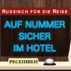 Video: Auf Nummer sicher im Hotel