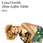 Meine weißen Nächte von Lena Gorelik