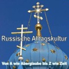 Russische Alltagskultur