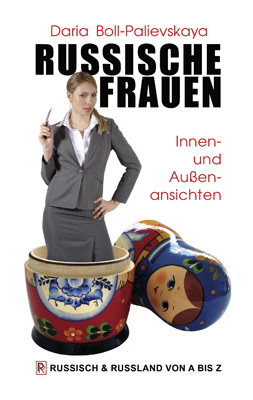 Frau die russische Russische Frau