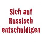 Sich auf Russisch entschuldigen