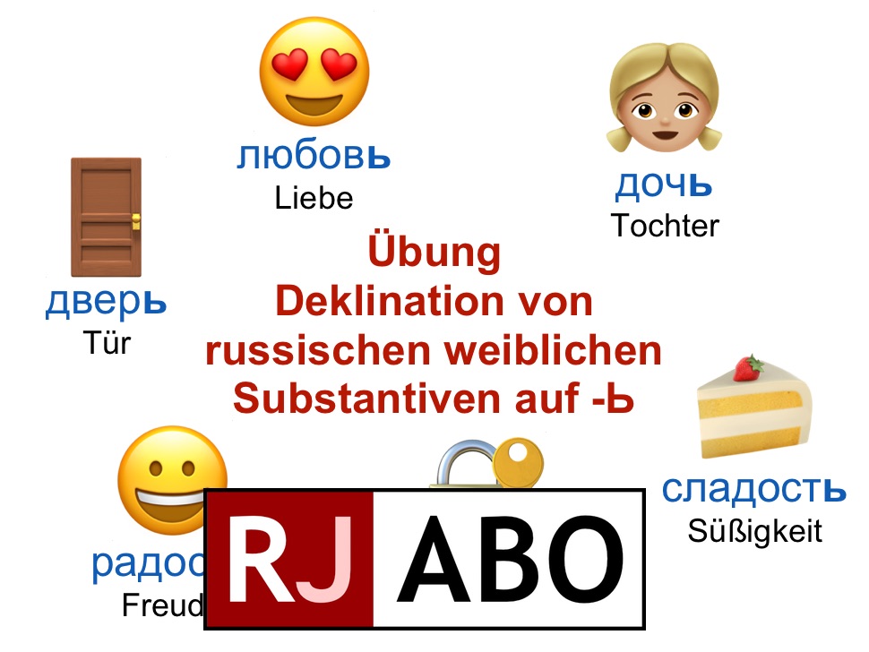 Übung Deklination von russischen weiblichen Substantiven für Abonnenten