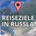 Reiseziele in Russland