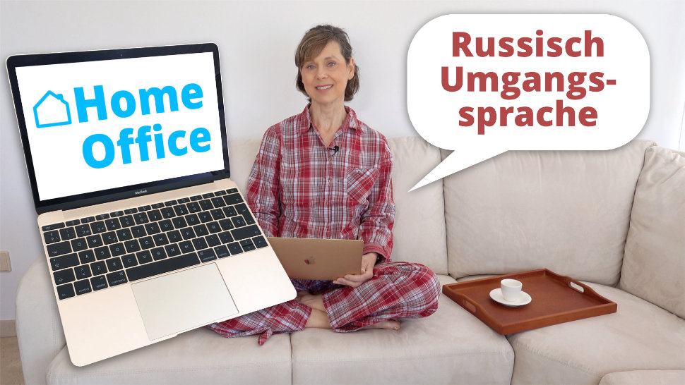 Homeoffice auf Russisch