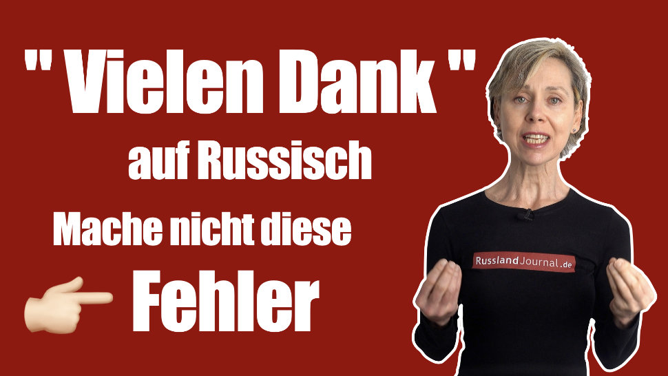 Vielen Dank auf Russisch Fehler