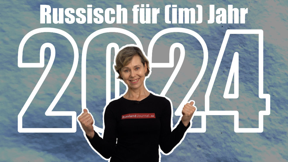 Russisch für (im) Jahr 2024