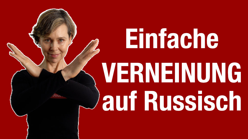 Einfache Verneinung auf Russisch