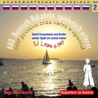 Grundwortschatz Russisch DJ Learn-a-lot CD2