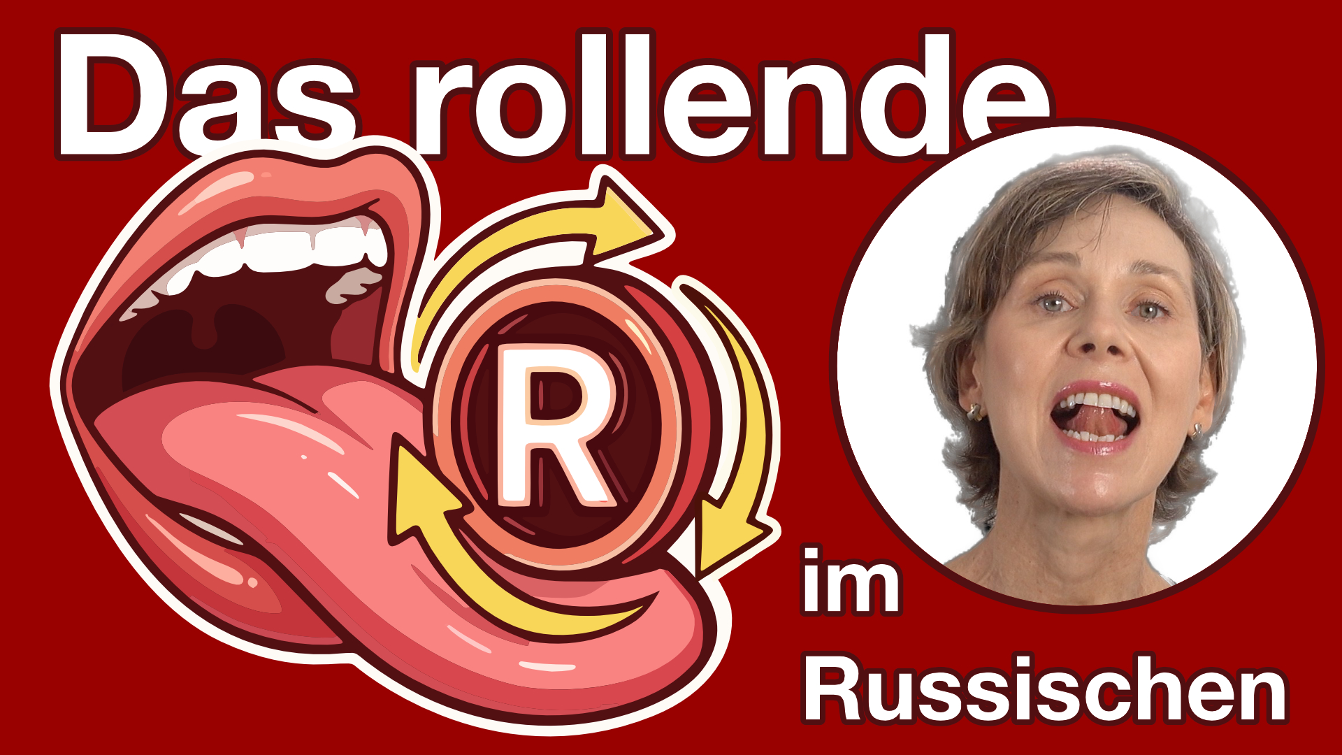 Vorschau-Bild: Erläuterung der Aussprache des rollenden russischen R mit Grafik der Zungenspitzen-Vibration und Mundbild.
